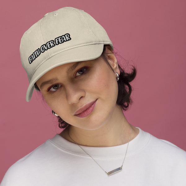 Faith over fear Organic dad hat