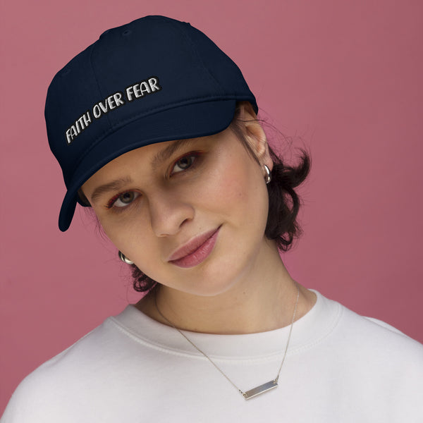 Faith over fear Organic dad hat