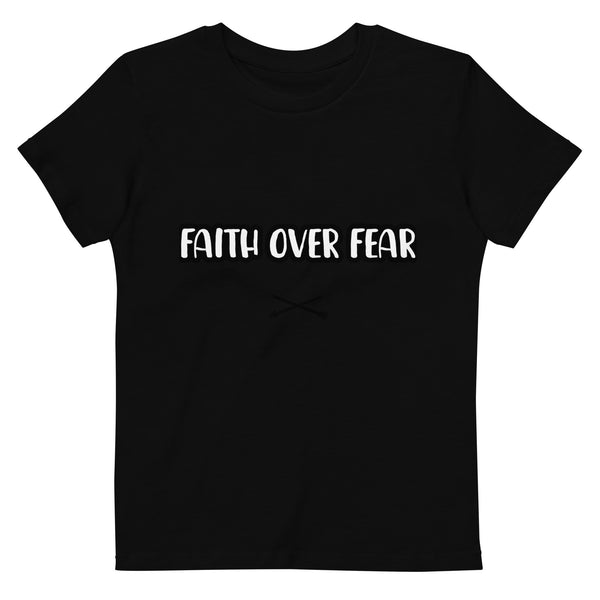 FAITH OVER FEAR Organic cotton kids t-shirt