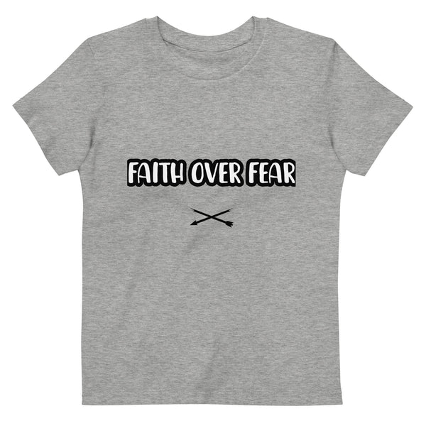 FAITH OVER FEAR Organic cotton kids t-shirt