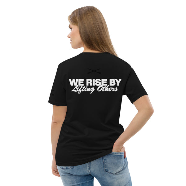 WE RISE BY LIFTING OTHERS Unisex organic cotton t-shirt
