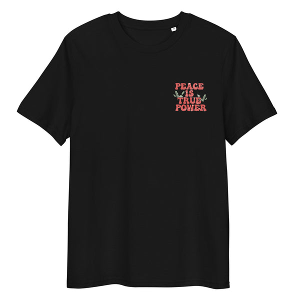 PEACE IS TRUE POWER Unisex organic cotton t-shirt