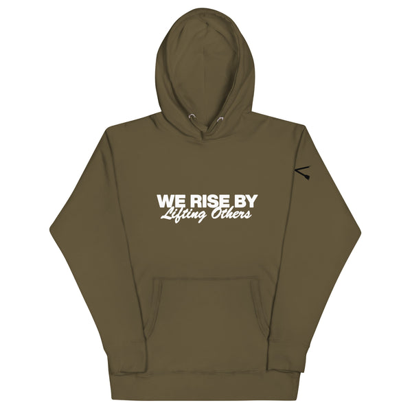 WE RISE BY LIFTING OTHERS Unisex Hoodie