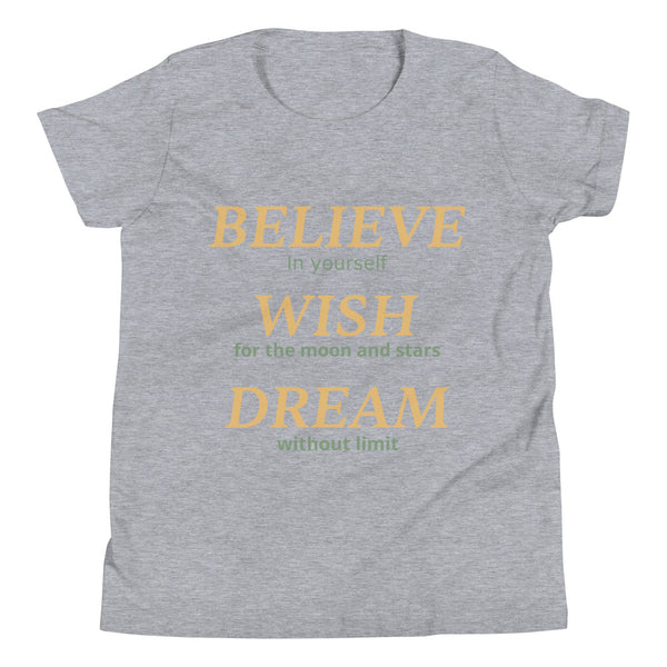 BELIEVE IN YOURSELF YOUTH T-Shirt