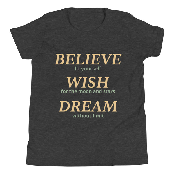 BELIEVE IN YOURSELF YOUTH T-Shirt